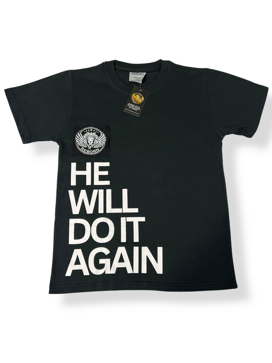 He Will Do It Again - Reborn